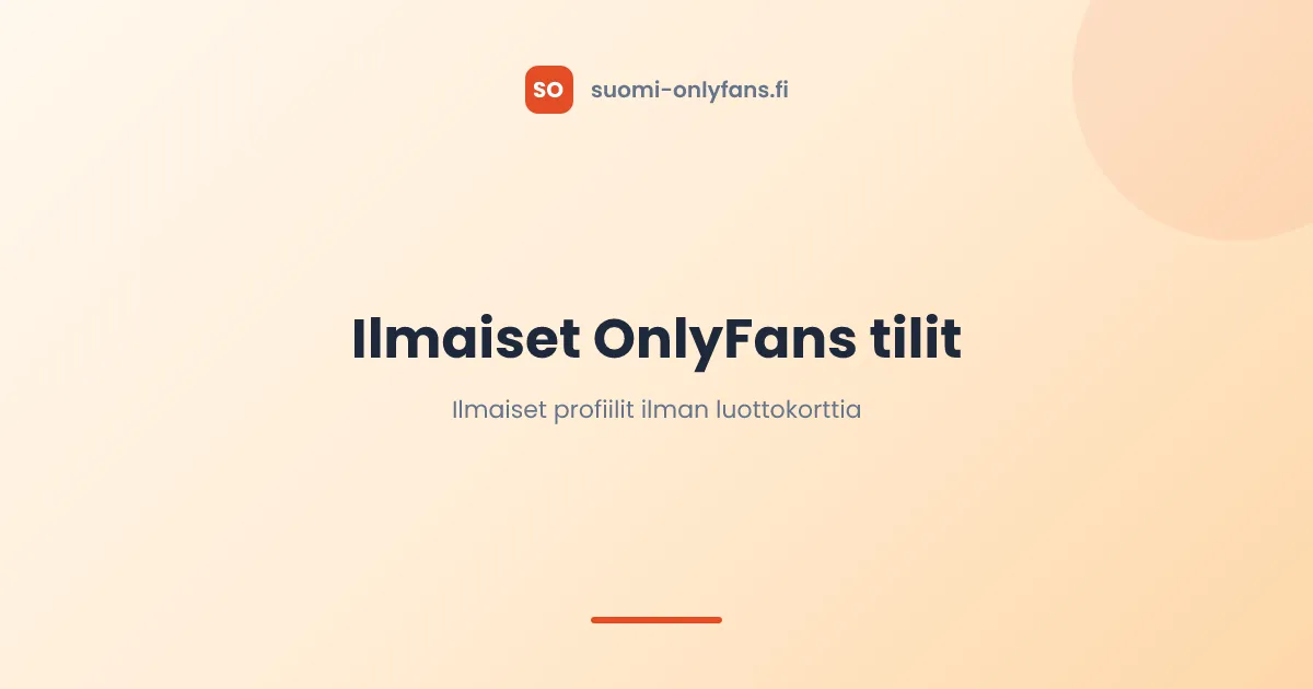Ilmaiset OnlyFans tilit